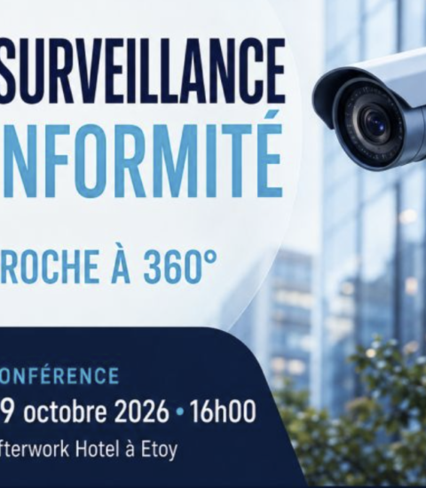 Evénement externe – Vidéosurveillance et conformité, Etoy, 29 octobre 2026